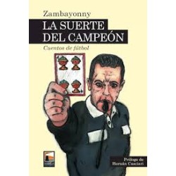 Libro. LA SUERTE DEL CAMPEON. Zambayonny