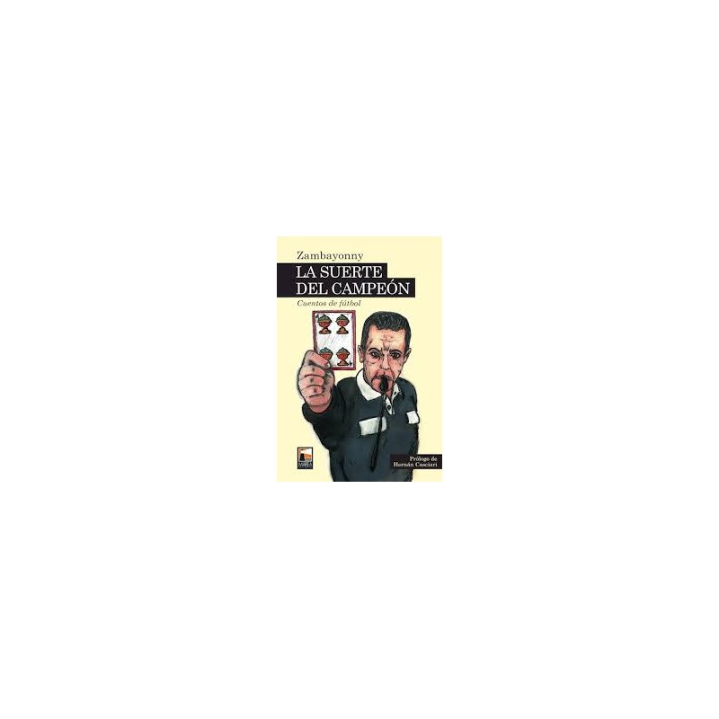 Libro. LA SUERTE DEL CAMPEON. Zambayonny