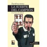 Libro. LA SUERTE DEL CAMPEON. Zambayonny
