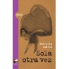Libro. SOLA OTRA VEZ. Patricia Suarez
