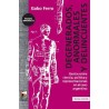 Libro. DEGENERADOS, ANORMALES Y DELINCUENTES. Gabo Ferro