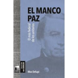 Libro. EL MANCO PAZ. Max Delupi