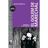 Libro. EL GOLEM DE MARECHAL. Hernán Brienza