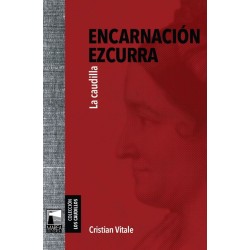 Libro. ENCARNACION EZCURRA. Cristian Vitale