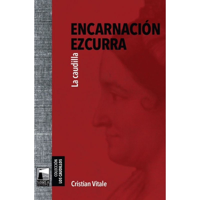 Libro. ENCARNACION EZCURRA. Cristian Vitale