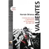 Libro. VALIENTES. Hernan Brienza