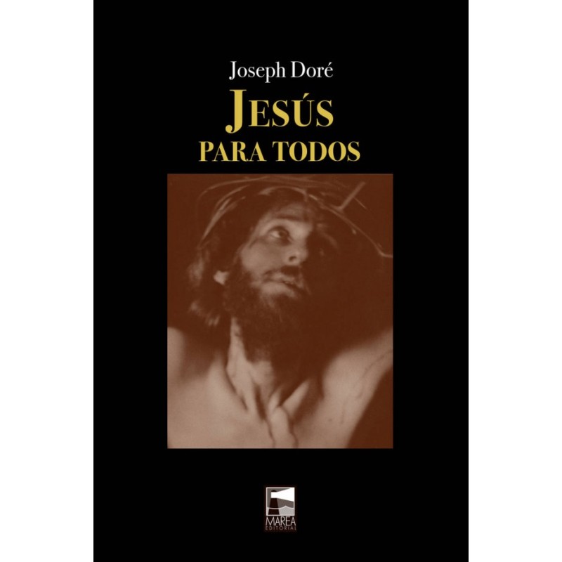 Libro. JESUS PARA TODOS. Joseph Dore