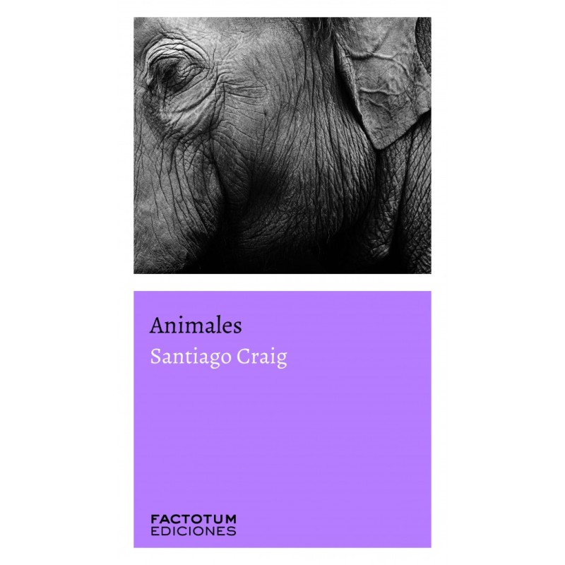Libro. ANIMALES. Santiago Craig