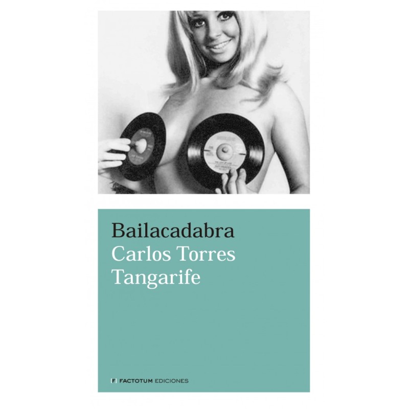 Libro. BAILACADABRA. Tangarife C. Torres
