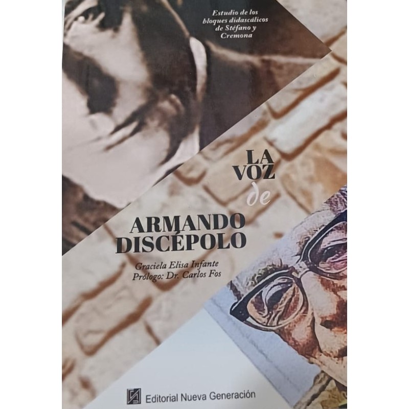 Libro. LA VOZ DE ARMANDO DISCEPOLO. Elisa Infante