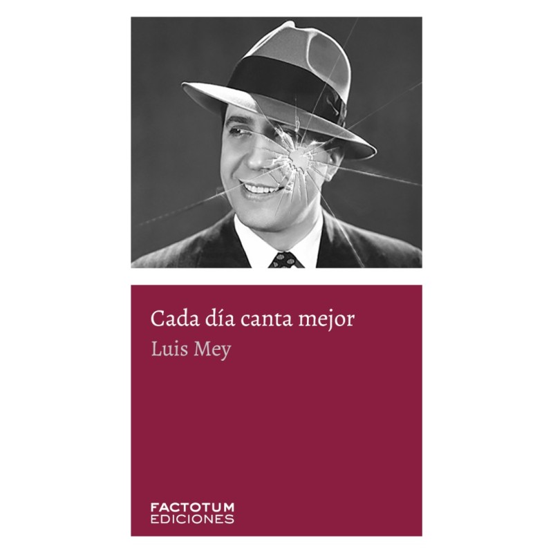 Libro. CADA DIA CANTA MEJOR. Luis Mey