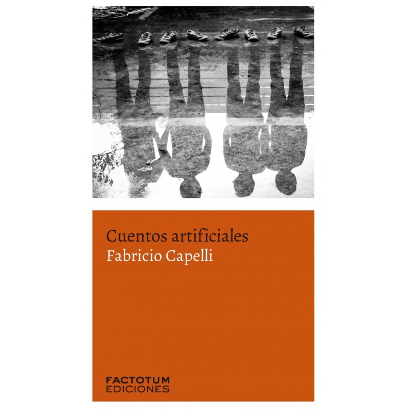 Libro. CUENTOS ARTIFICIALES. Fabricio Capelli