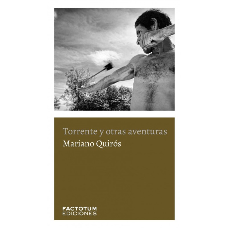 Libro. TORRENTE Y OTRAS AVENTURAS. Mariano Quiros