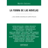 Libro. LA FORMA DE LAS NOVELAS. Martin Solares