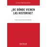 Libro. ¿DE DONDE VIENEN LAS HISTORIAS? Luisa Valenzuela