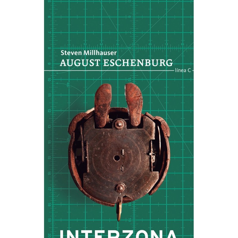 Libro. AUGUST ESCHENBURG. Steven Millhauser