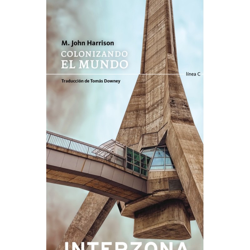 Libro. COLONIZANDO EL MUNDO. M. John Harrison