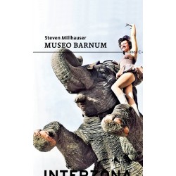 Libro. MUSEO BARNUM. STEVEN MILLHAUSER