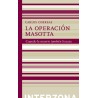 Libro. LA OPERACION MASOTTA. Carlos Correas