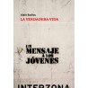 Libro. LA VERDADERA VIDA. Alain Badiou
