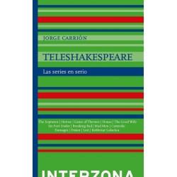 Libro. TELESHAKESPEARE. LAS SERIES EN SERIO. Jorge Carrión