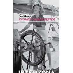 Libro. 45 DIAS Y 30 MARINEROS. Norah Lange