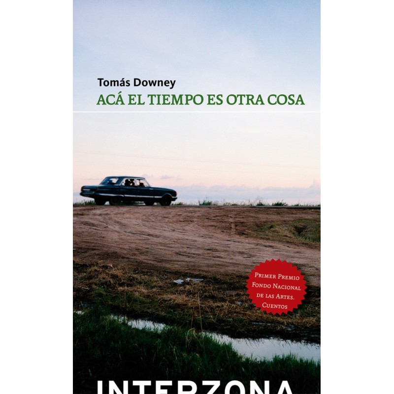 Libro. ACA EL TIEMPO ES OTRA COSA. Tomas Downey