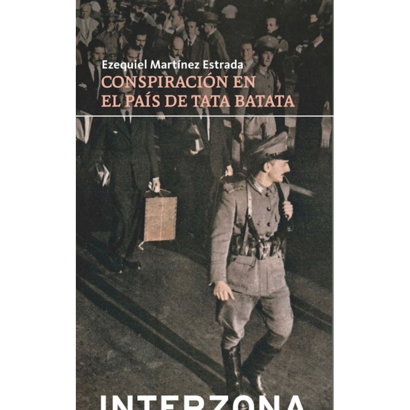 Libro. CONSPIRACION EN EL PAIS DE TATA BATATA. Ezequiel Martínez Estrada