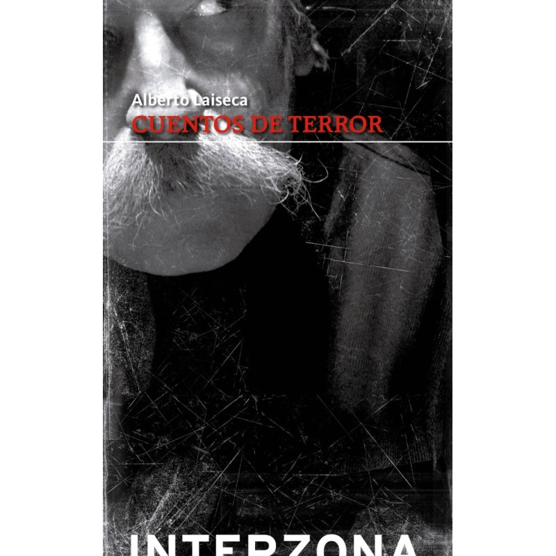 Libro. CUENTOS DE TERROR [TAPA DURA] Alberto Laiseca