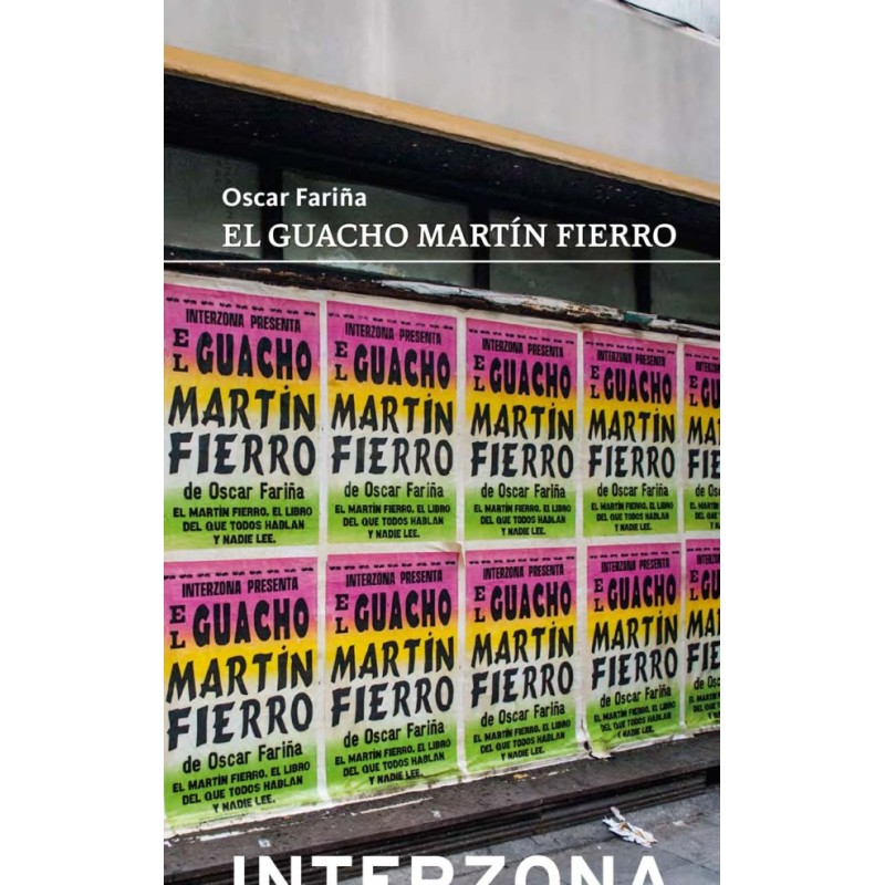 Libro. EL GUACHO MARTIN FIERRO. Oscar Fariña