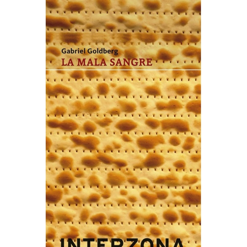 Libro. LA MALA SANGRE. Gabriel Goldberg