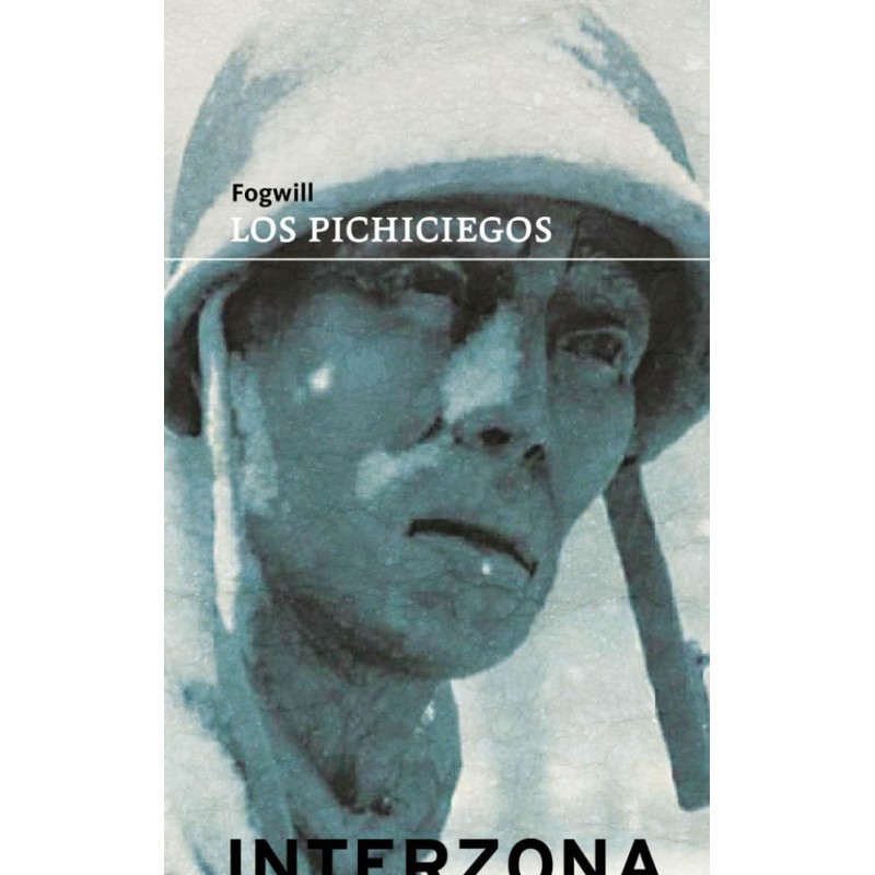 Libro. LOS PICHICIEGOS. Fogwill
