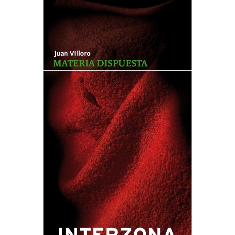 Libro. MATERIA DISPUESTA. Juan Villoro