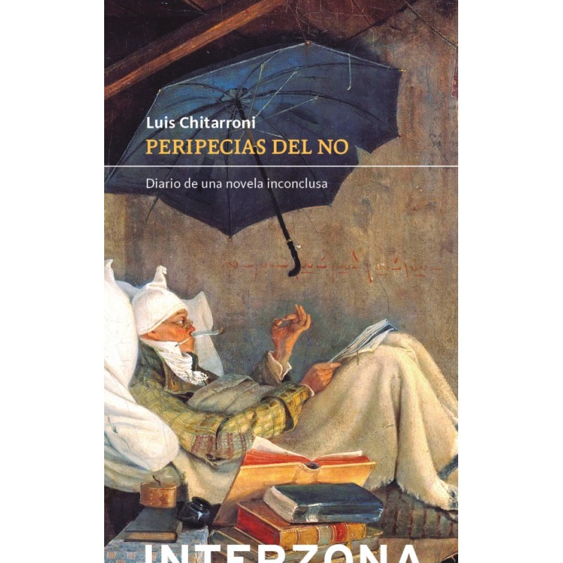 Libro. PERIPECIAS DEL NO. Luis Chitarroni