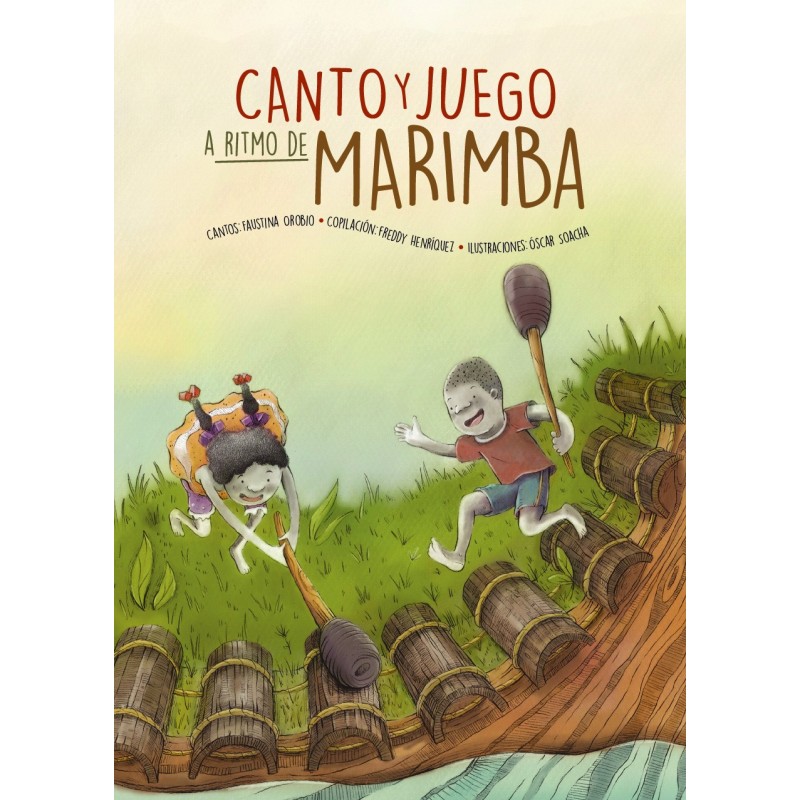 Libro. CANTO Y JUEGO A RITMO DE MARIMBA