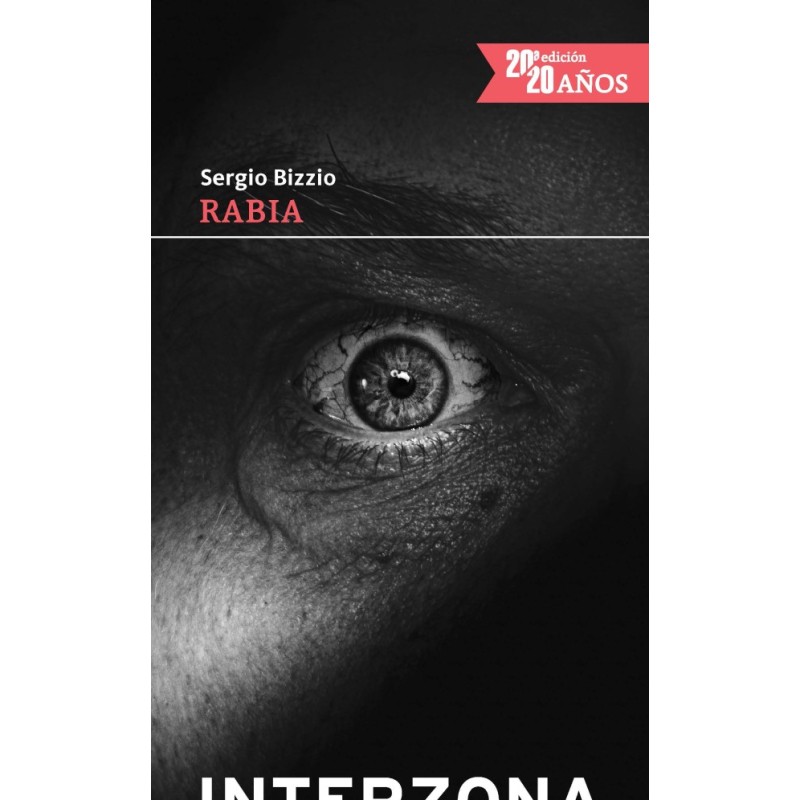 Libro. RABIA. Sergio Bizzio