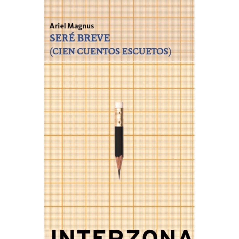 Libro. SERE BREVE. Ariel Magnus