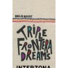 Libro. TRIPLE FRONTERA DREAMS. Douglas Diegues