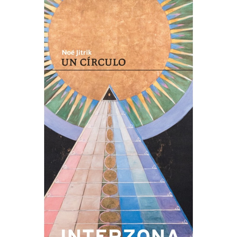Libro. UN CIRCULO. Noe Jitrik