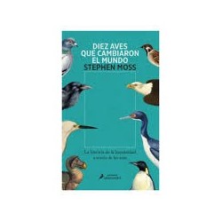 Libro. Diez aves que cambiaron el mundo