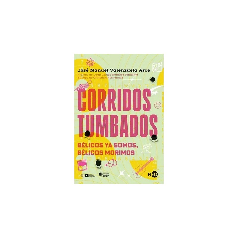 Libro. CORRIDOS TUMBADOS. José Manuel Valenzuela Arce