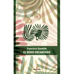 Libro. EL BUHO ENCANTADO. Francisco Gandolfo