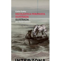 Libro. ESCOLÁSTICA PERONISTA ILUSTRADA. Santoro - Godoy