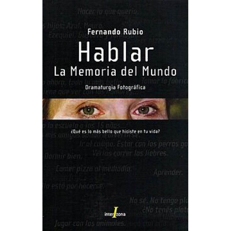 Libro. HABLAR, LA MEMORIA DEL MUNDO. Fernando Rubio