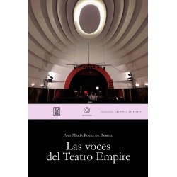 Libro. LAS VOCES DEL TEATRO EMPIRE. Ana Maria Rozzi de Bergel
