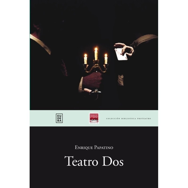 Libro. TEATRO DOS. ENRIQUE PAPATINO