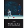 Libro. TEATRO RECIENTE. ESTUDIO CRITICO Y COMPILACION DE EZEQUIEL GUSMEROTI﻿. Cesar Brie