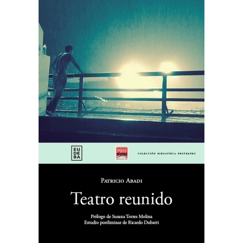 Libro. TEATRO REUNIDO. Patricio Abadi