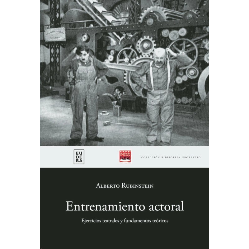 Libro. ENTRENAMIENTO ACTORAL. Alberto Rubinstein