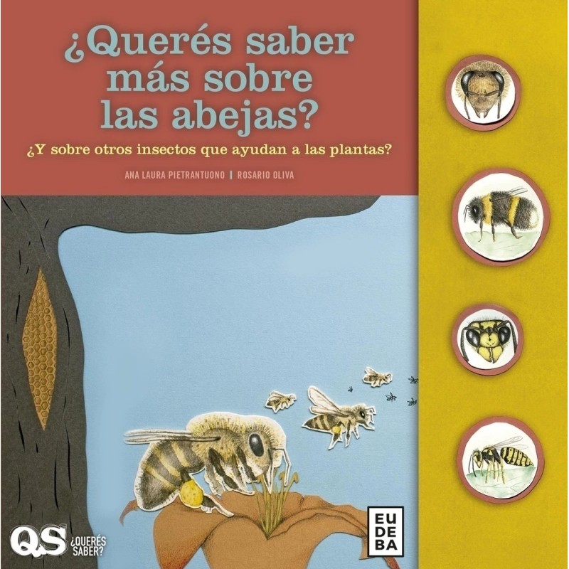 Libro. ¿QUERÉS SABER MÁS SOBRE LAS ABEJAS? Rosario Oliva / Ana Laura Pietrantuono